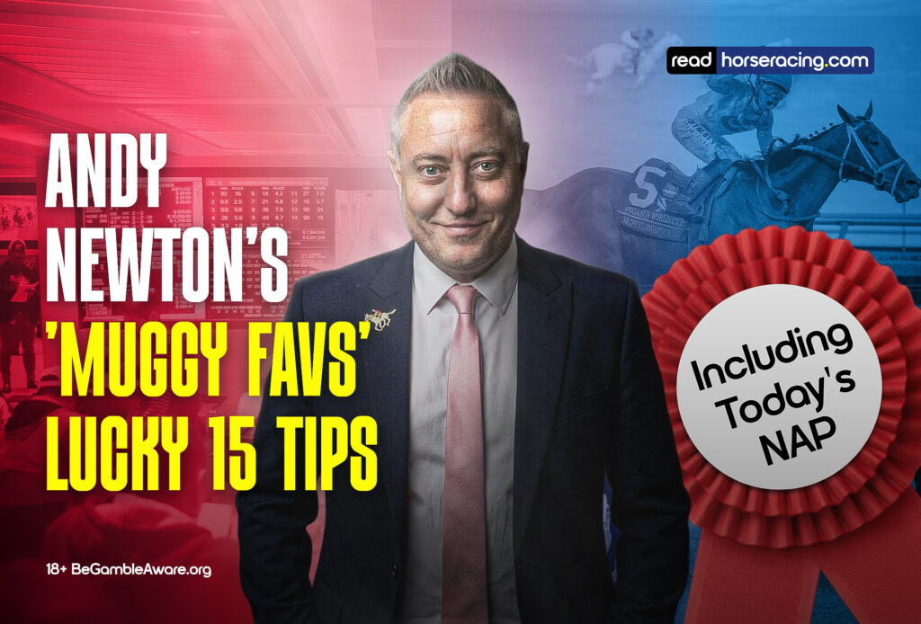 Andy Newton Horse Racing Tips NAP & Lucky 15